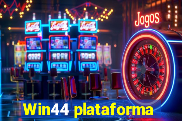 Win44 plataforma